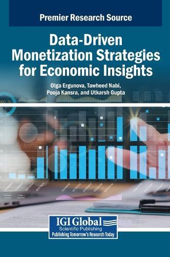 Data-Driven Monetization Strategies for Economic Insights