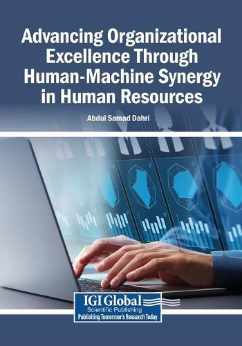 Advancing Organizational Excellence Through Human-Machine Synergy in Human Resources