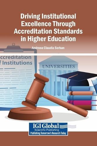 Driving Institutional Excellence Through Accreditation Standards in Higher Education