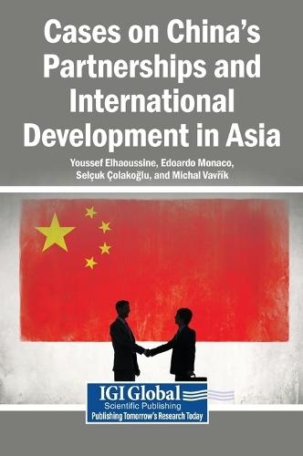 Cases on China's Partnerships and International Development in Asia