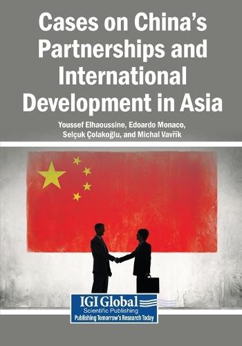 Cases on China's Partnerships and International Development in Asia