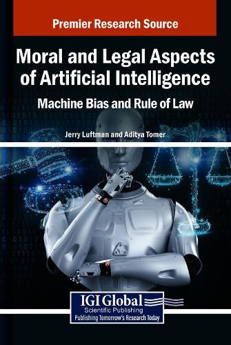 Moral and Legal Aspects of Artificial Intelligence: Machine Bias and Rule of Law
