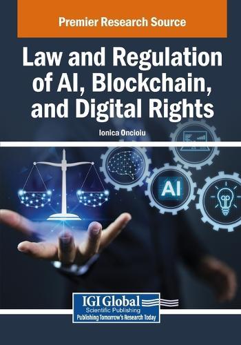 Law and Regulation of AI, Blockchain, and Digital Rights