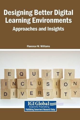 Designing Better Digital Learning Environments: Approaches and Insights