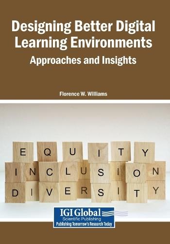 Designing Better Digital Learning Environments: Approaches and Insights