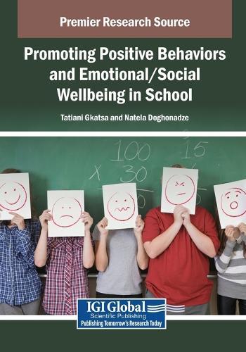 Promoting Positive Behaviors and Emotional/Social Wellbeing in School