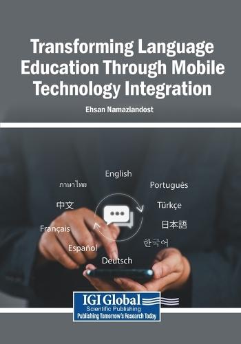Transforming Language Education Through Mobile Technology Integration