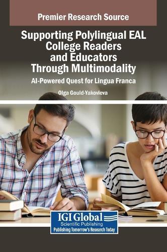 Supporting Polylingual EAL College Readers and Educators Through Multimodality: AI-Powered Quest for Lingua Franca