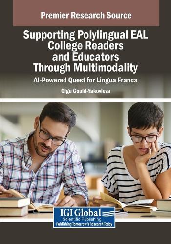 Supporting Polylingual EAL College Readers and Educators Through Multimodality: AI-Powered Quest for Lingua Franca