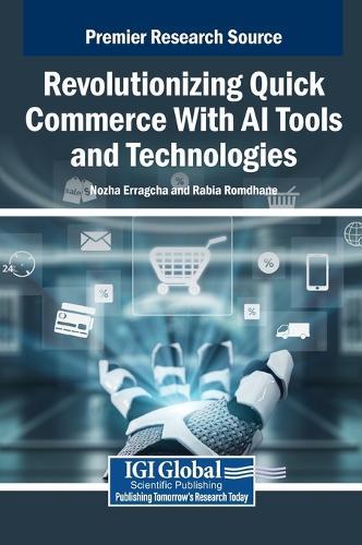 Revolutionizing Quick Commerce With AI Tools and Technologies