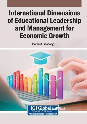 International Dimensions of Educational Leadership and Management for Economic Growth