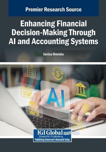 Enhancing Financial Decision-Making Through AI and Accounting Systems