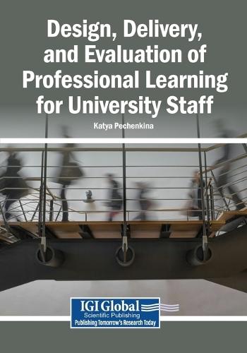 Design, Delivery, and Evaluation of Professional Learning for University Staff