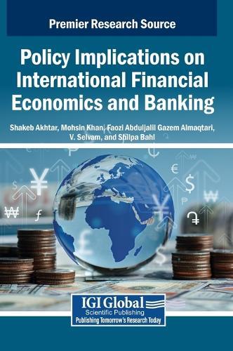 Policy Implications on International Financial Economics and Banking