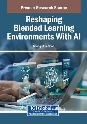 Reshaping Blended Learning Environments With AI