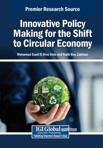 Innovative Policy Making for the Shift to Circular Economy