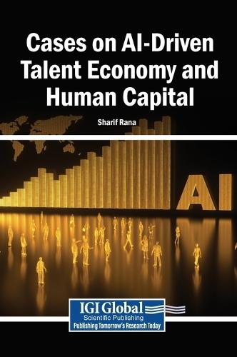 Cases on AI-Driven Talent Economy and Human Capital