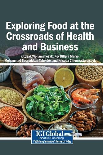 Exploring Food at the Crossroads of Health and Business