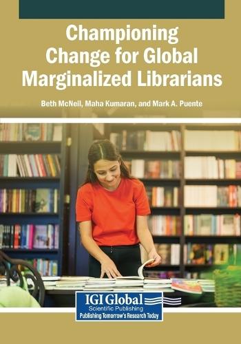 Championing Change for Global Marginalized Librarians