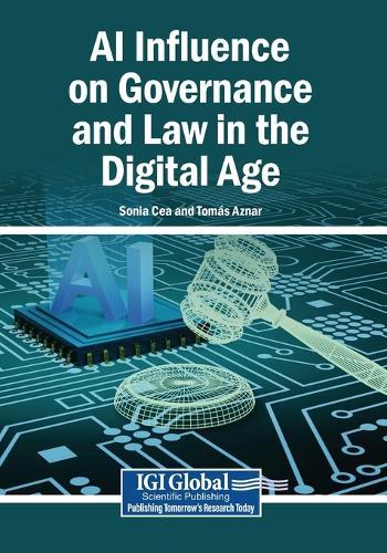 AI Influence on Governance and Law in the Digital Age