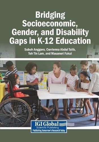 Bridging Socioeconomic, Gender, and Disability Gaps in K-12 Education