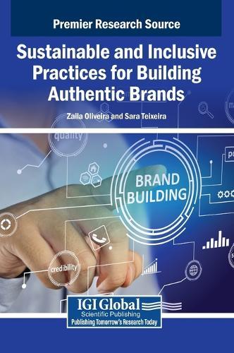 Sustainable and Inclusive Practices for Building Authentic Brands