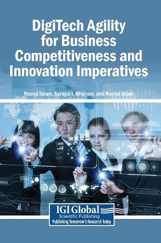 Digitech Agility for Business Competitiveness and Innovation Imperatives