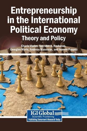 Entrepreneurship in the International Political Economy: Theory and Policy