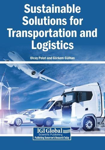 Sustainable Solutions for Transportation and Logistics
