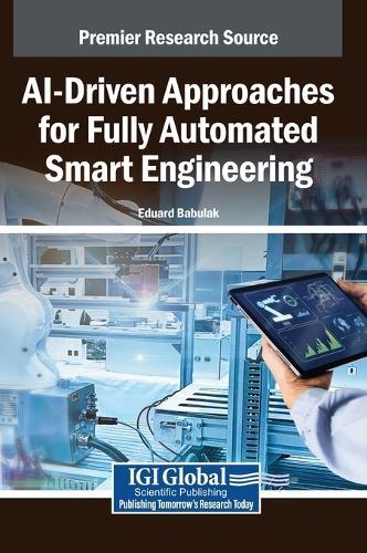 AI-Driven Approaches for Fully Automated Smart Engineering