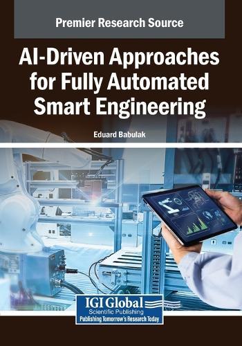AI-Driven Approaches for Fully Automated Smart Engineering