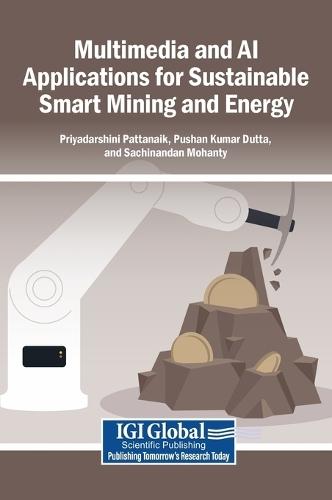 Multimedia and AI Applications for Sustainable Smart Mining and Energy