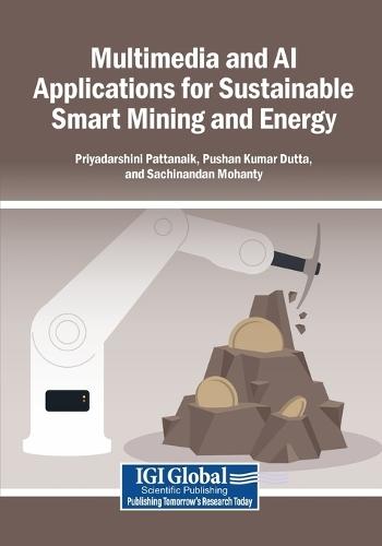 Multimedia and AI Applications for Sustainable Smart Mining and Energy