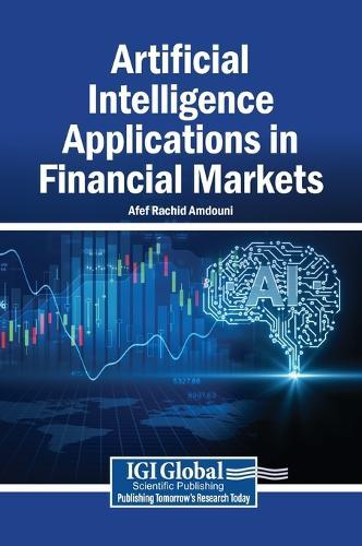 Artificial Intelligence Applications in Financial Markets