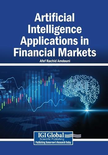 Artificial Intelligence Applications in Financial Markets
