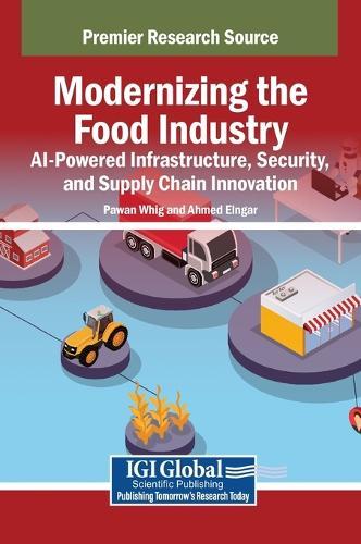 Modernizing the Food Industry: AI-Powered Infrastructure, Security, and Supply Chain Innovation