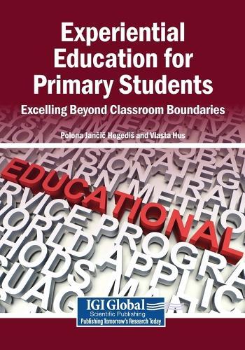 Experiential Education for Primary Students: Excelling Beyond Classroom Boundaries