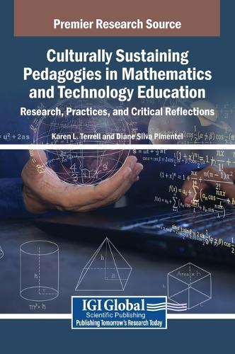 Culturally Sustaining Pedagogies in Mathematics and Technology Education: Research, Practices, and Critical Reflections
