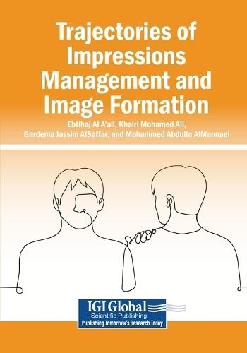 Trajectories of Impressions Management and Image Formation