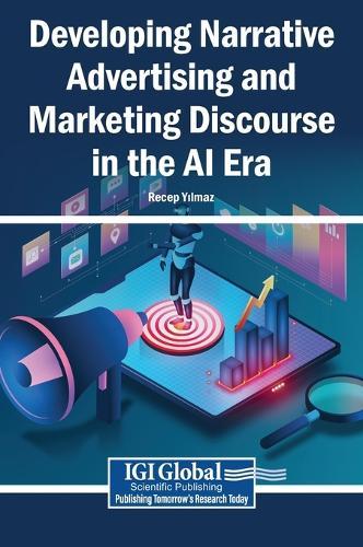 Developing Narrative Advertising and Marketing Discourse in the AI Era
