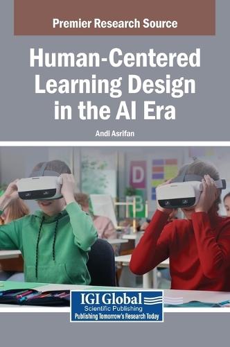 Human-Centered Learning Design in the AI Era