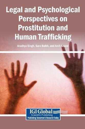 Legal and Psychological Perspectives on Prostitution and Human Trafficking
