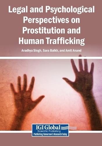 Legal and Psychological Perspectives on Prostitution and Human Trafficking