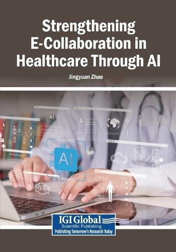 Strengthening E-Collaboration in Healthcare Through AI