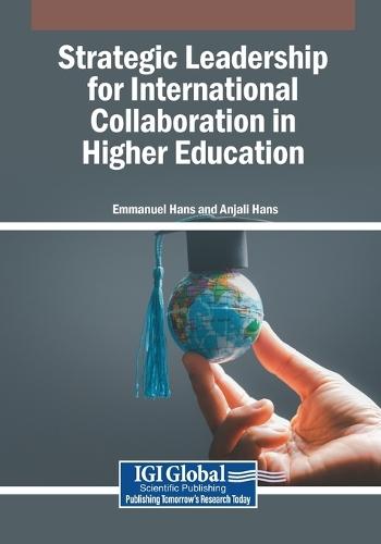 Strategic Leadership for International Collaboration in Higher Education