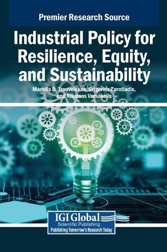 Industrial Policy for Resilience, Equity, and Sustainability