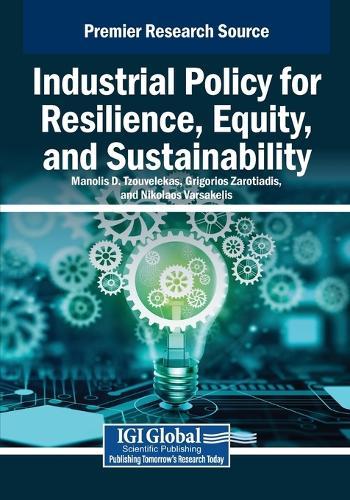 Industrial Policy for Resilience, Equity, and Sustainability