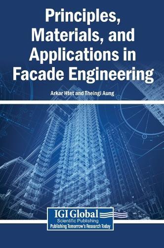 Principles, Materials, and Applications in Facade Engineering