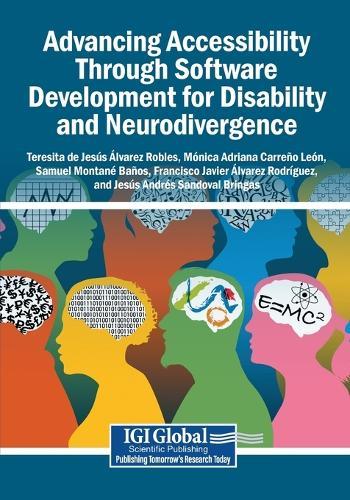 Advancing Accessibility Through Software Development for Disability and Neurodivergence