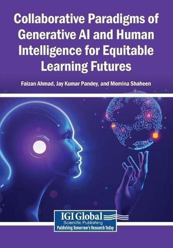 Collaborative Paradigms of Generative AI and Human Intelligence for Equitable Learning Futures
